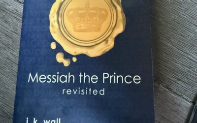 Christ’s Reign Is No Small Thing (Part 1): Reflections on Messiah the Prince Revisited, Pages 1–67 Book Review