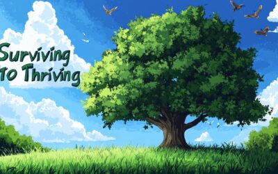 From Surviving to Thriving in Leadership
